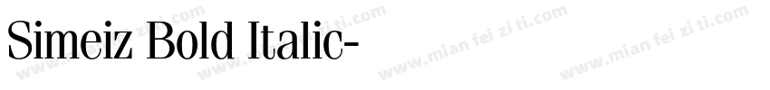 Simeiz Bold Italic字体转换